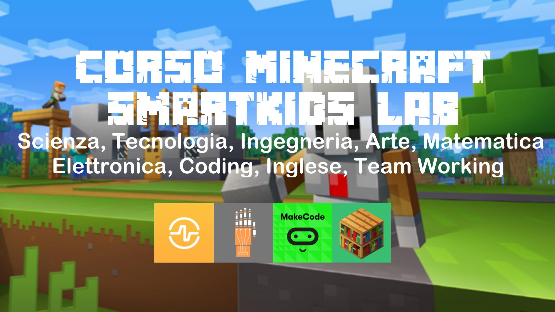 Corso online uso didattico di Minecraft video tutorial Ita SmartKids LAB STEM Problem Solving Coding supporto per Genitori ed Educatori 2 Imparare giocando con Minecraft STEM Scienze Tecnologia Matematica Coding Corsi per bambini 8+