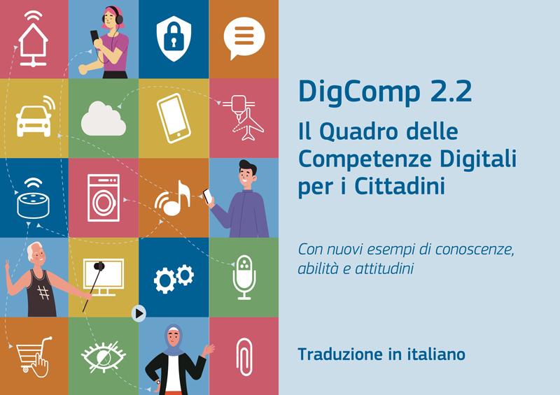 📚 Novità DigComp 2.2 in italiano da scaricare. Presentazione del MIM competenze e curricoli digitali e dei cittadini. Cosa cambia per la Scuola e le linee guida